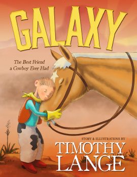 Book Cover: Galaxy: The Best Friend A Cowboy Ever Had