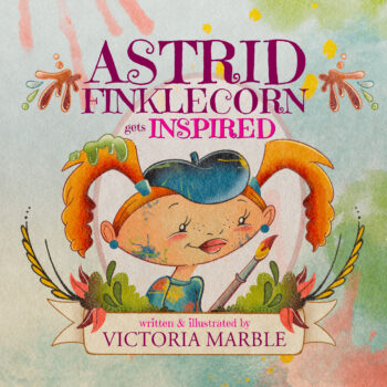 Book Cover: Astrid Finklecorn Gets Inspired