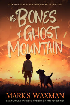 Book Cover: The Bones of Ghost Mountain